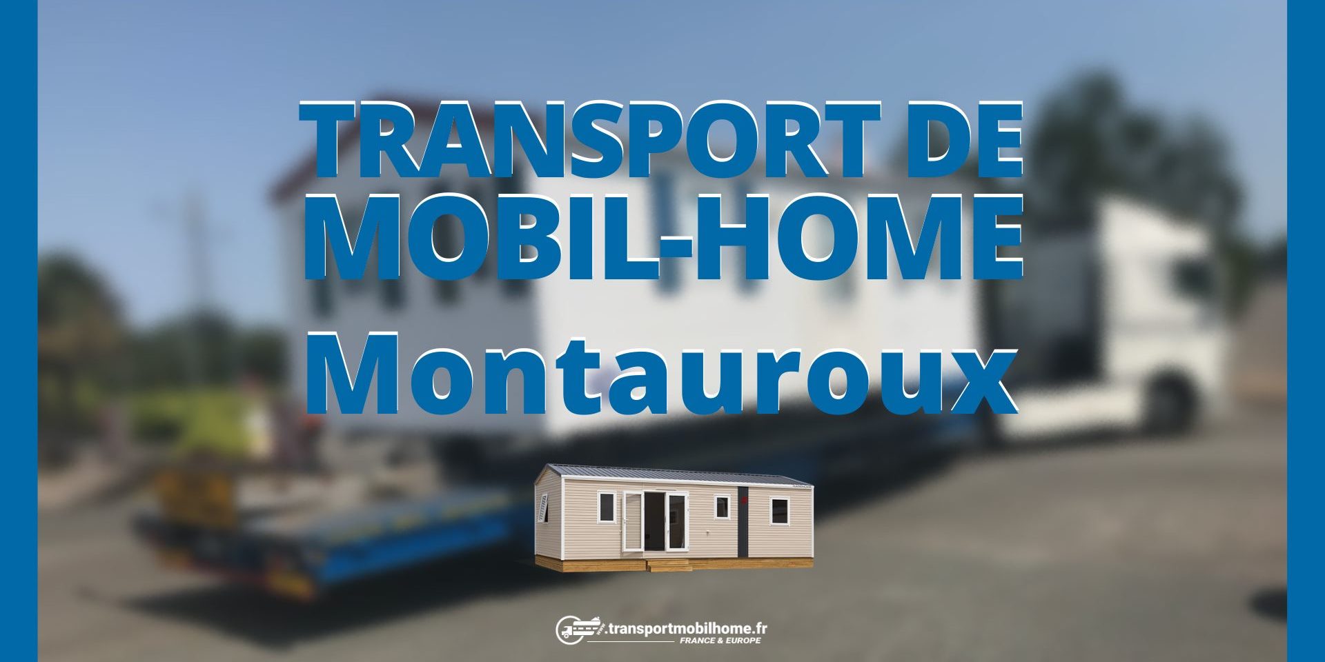 transport de mobil home montauroux