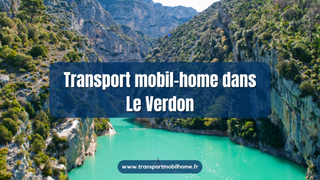 transportmobilhome.fr Transport mobil-home dans le Verdon